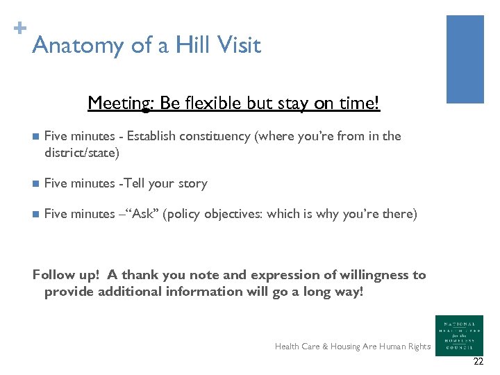 + Anatomy of a Hill Visit Meeting: Be flexible but stay on time! n