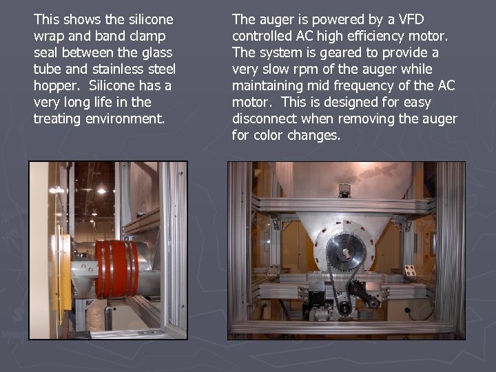 This shows the silicone wrap and band clamp seal between the glass tube and