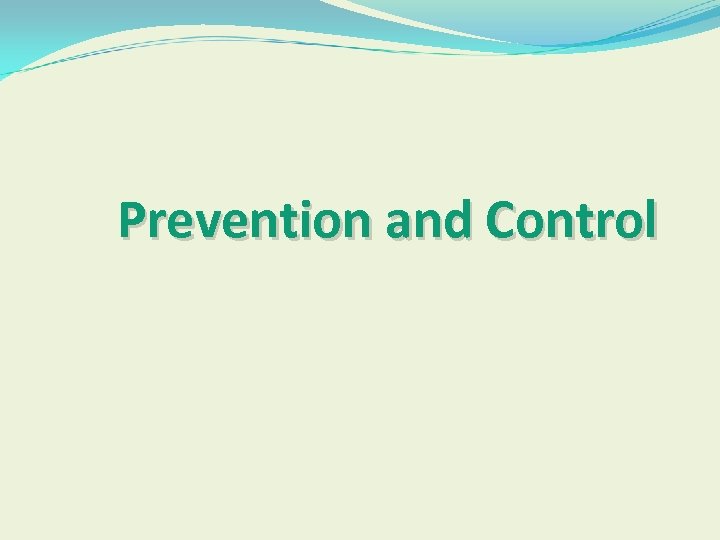 Prevention and Control 