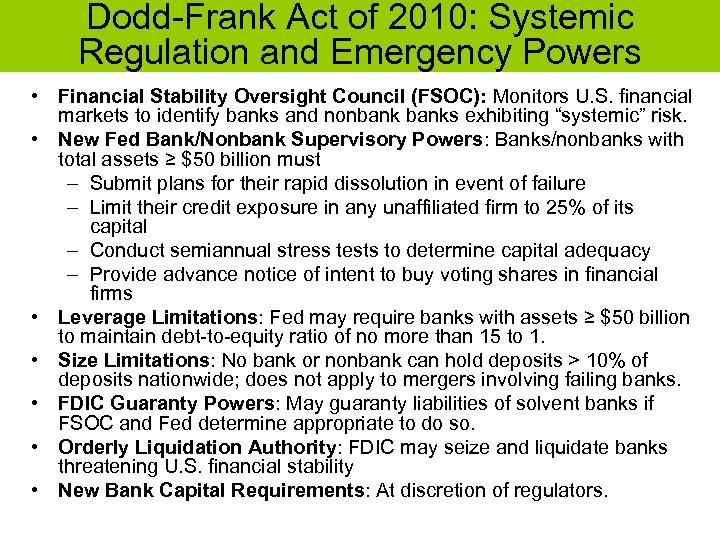 Dodd-Frank Act of 2010: Systemic Regulation and Emergency Powers • Financial Stability Oversight Council