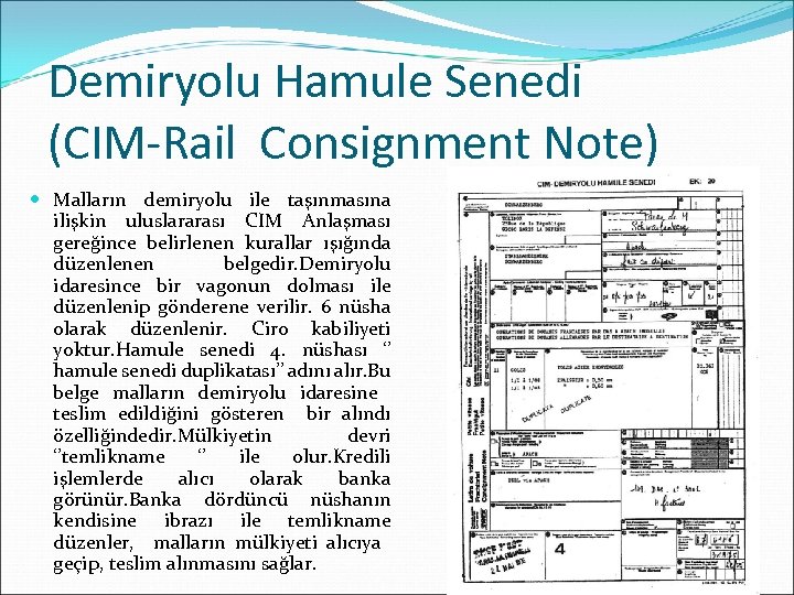 Demiryolu Hamule Senedi (CIM-Rail Consignment Note) Malların demiryolu ile taşınmasına ilişkin uluslararası CIM Anlaşması