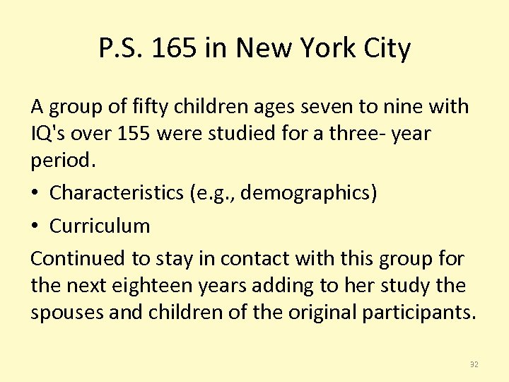 P. S. 165 in New York City A group of fifty children ages seven