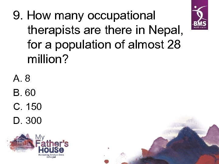 9. How many occupational therapists are there in Nepal, for a population of almost