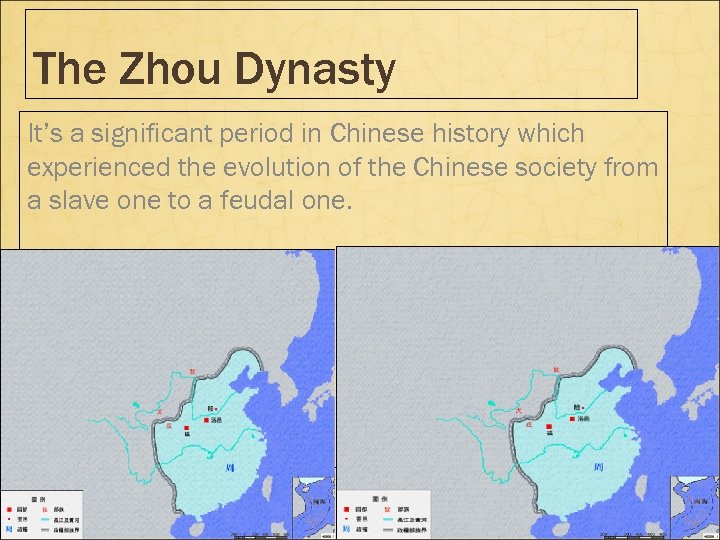 The Zhou Dynasty It’s a significant period in Chinese history which experienced the evolution