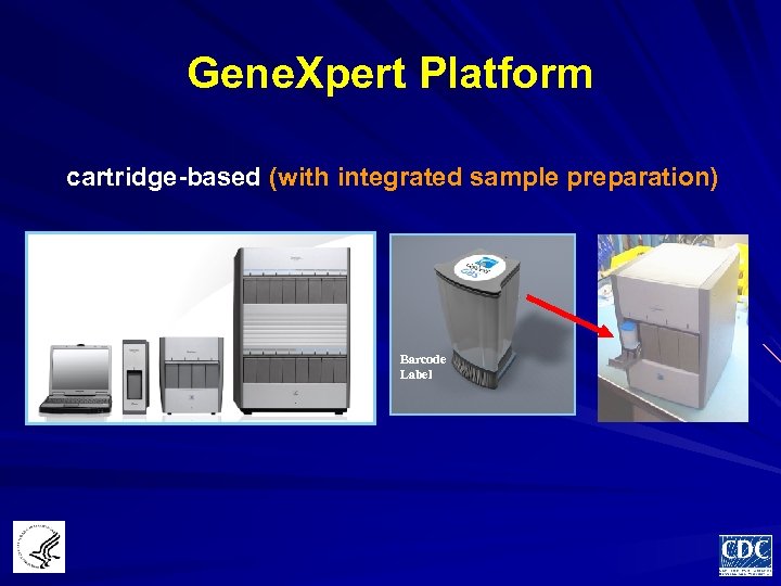 Gene. Xpert Platform cartridge-based (with integrated sample preparation) Barcode Label 