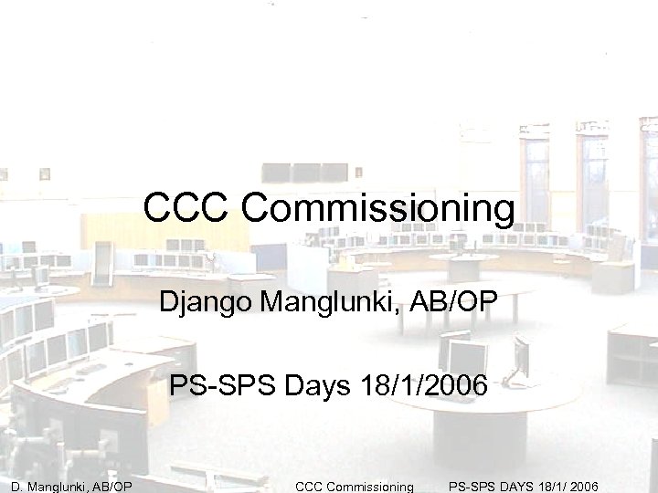 Ccc Commissioning Django Manglunki Ab Op Ps Sps Days 18 1 06