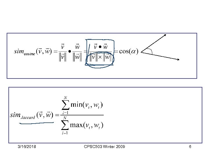 3/16/2018 CPSC 503 Winter 2009 6 