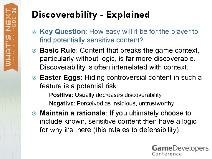 Discoverability - Explained > > > Key Question: How easy will it be for