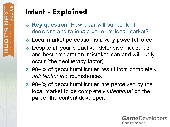 Intent - Explained > > > Key question: How clear will our content decisions