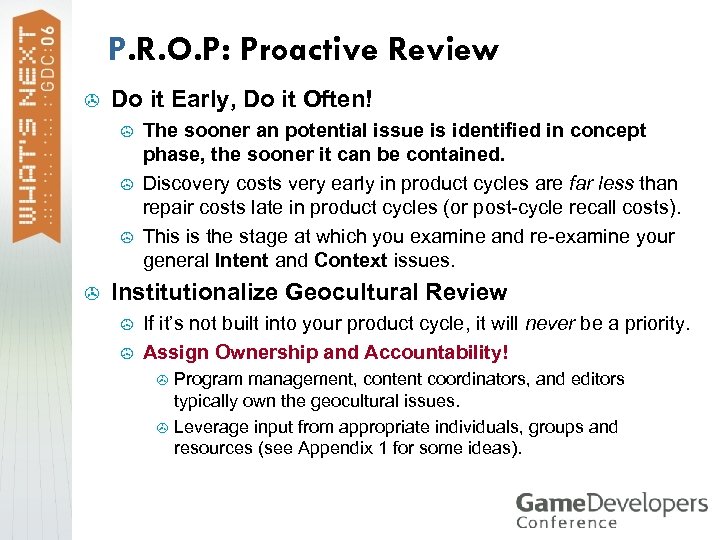 P. R. O. P: Proactive Review > Do it Early, Do it Often! >