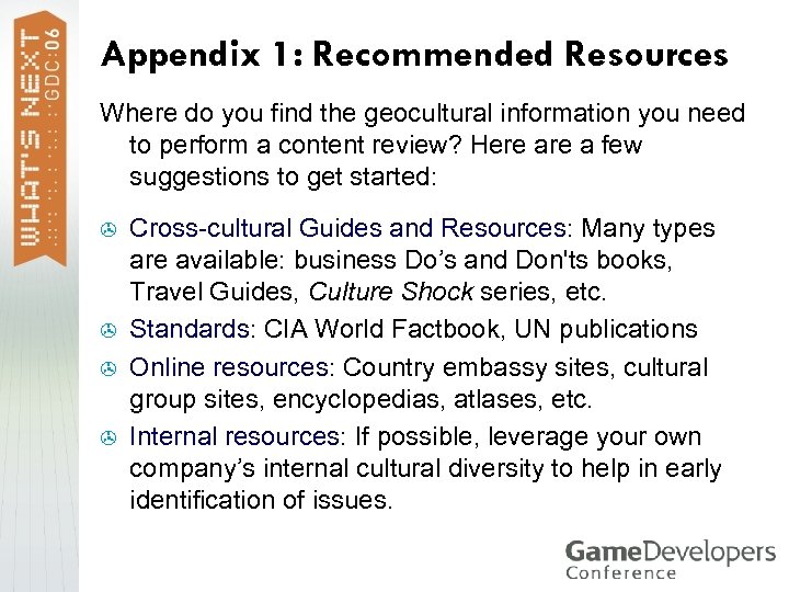 Appendix 1: Recommended Resources Where do you find the geocultural information you need to