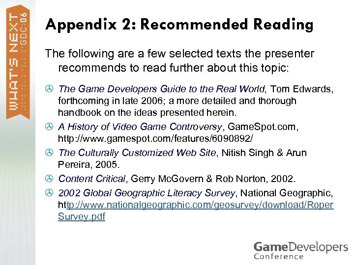 Appendix 2: Recommended Reading The following are a few selected texts the presenter recommends