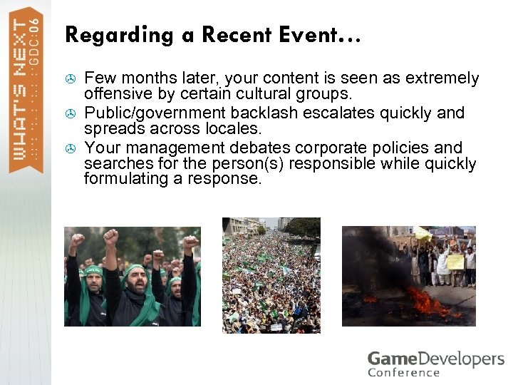 Regarding a Recent Event… > > > Few months later, your content is seen