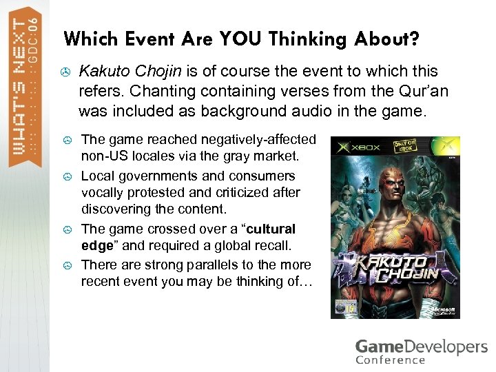 Which Event Are YOU Thinking About? > Kakuto Chojin is of course the event