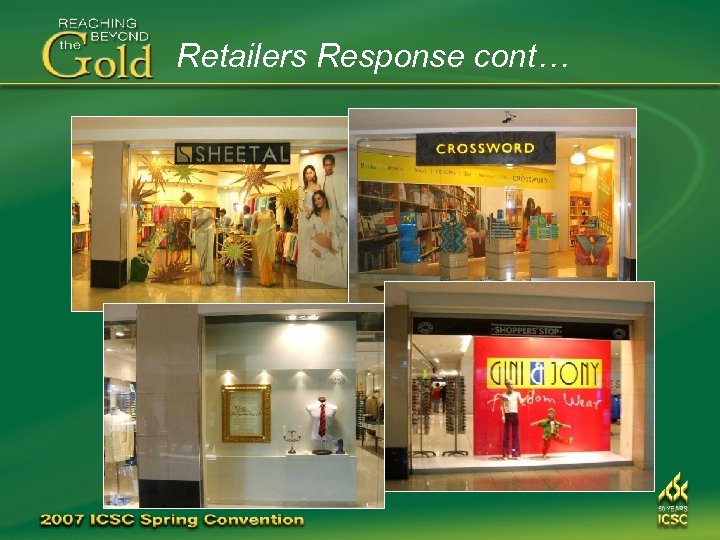 Retailers Response cont… 