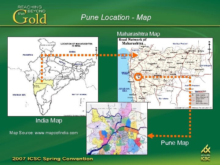 Pune Location - Map Maharashtra Map India Map Source: www. mapsofindia. com Pune Map