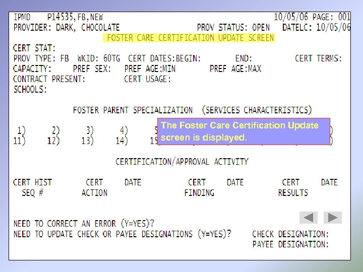 The Foster Care Certification Update screen is displayed. 
