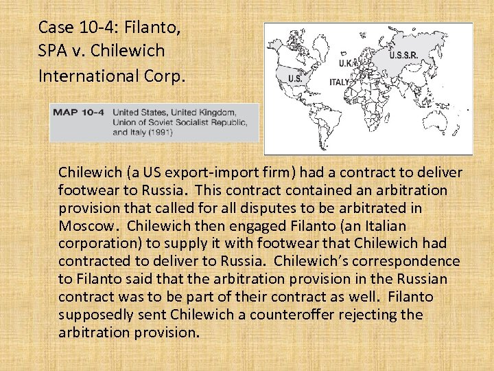 Case 10 -4: Filanto, SPA v. Chilewich International Corp. Chilewich (a US export-import firm)