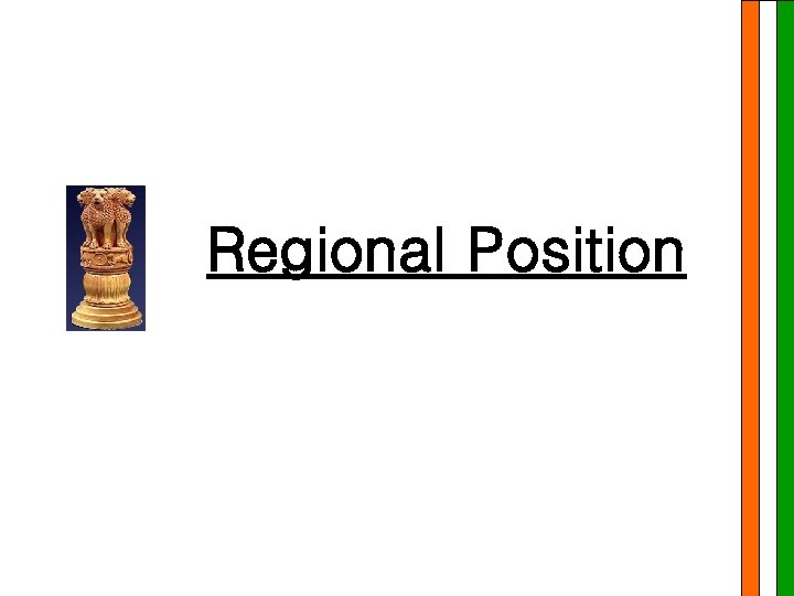 Regional Position 