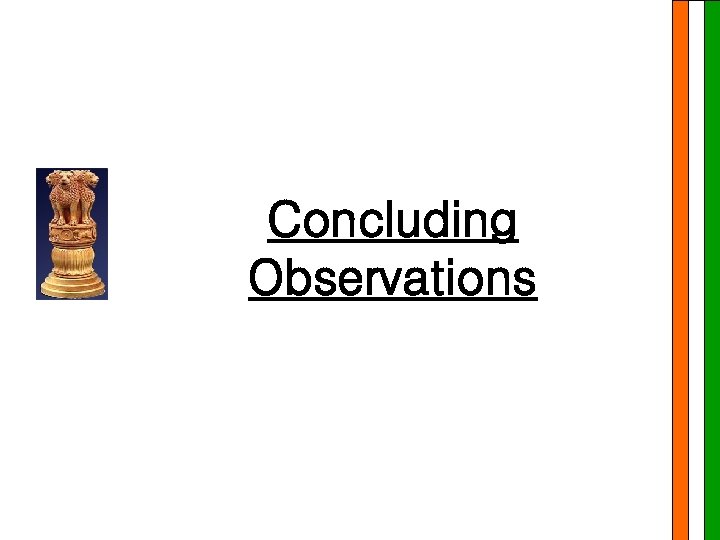 Concluding Observations 