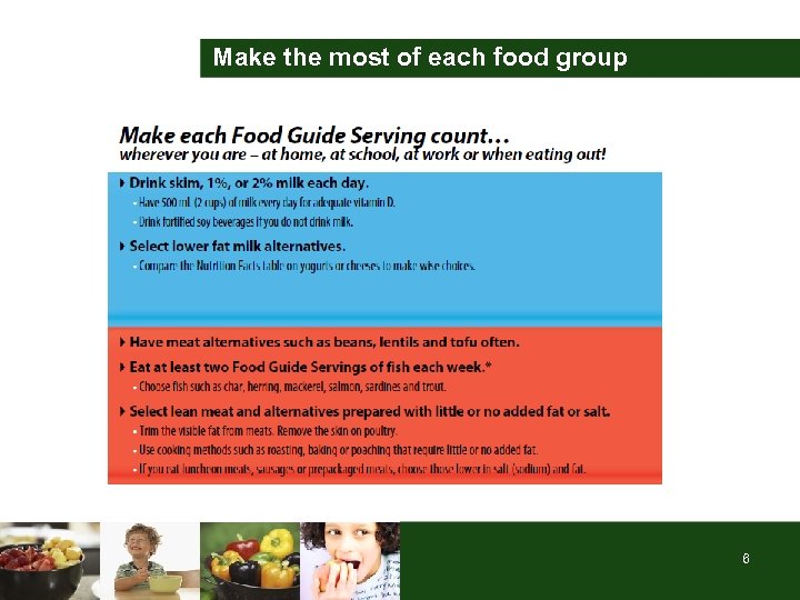 Make the most of each food group 6 