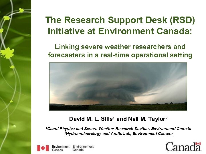 The Research Support Desk (RSD) Initiative at Environment Canada: Linking severe weather researchers and