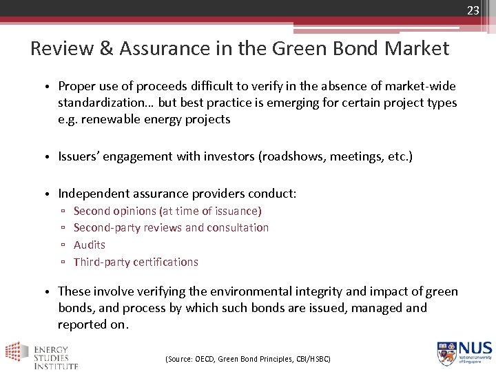 23 Review & Assurance in the Green Bond Market • Proper use of proceeds