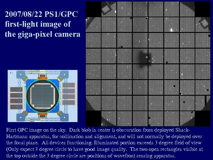 2007/08/22 PS 1/GPC first-light image of the giga-pixel camera First GPC image on the
