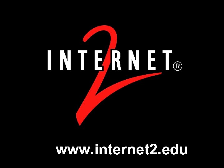 www. internet 2. edu 63 