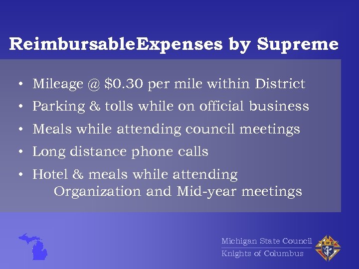 Reimbursable. Expenses by Supreme • Mileage @ $0. 30 per mile within District •