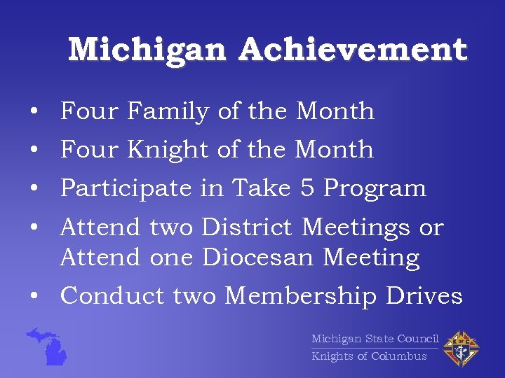 Michigan Achievement • Four Family of the Month • Four Knight of the Month