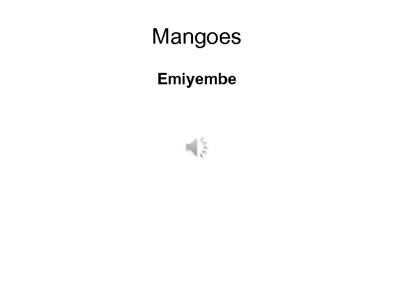 Mangoes Emiyembe 