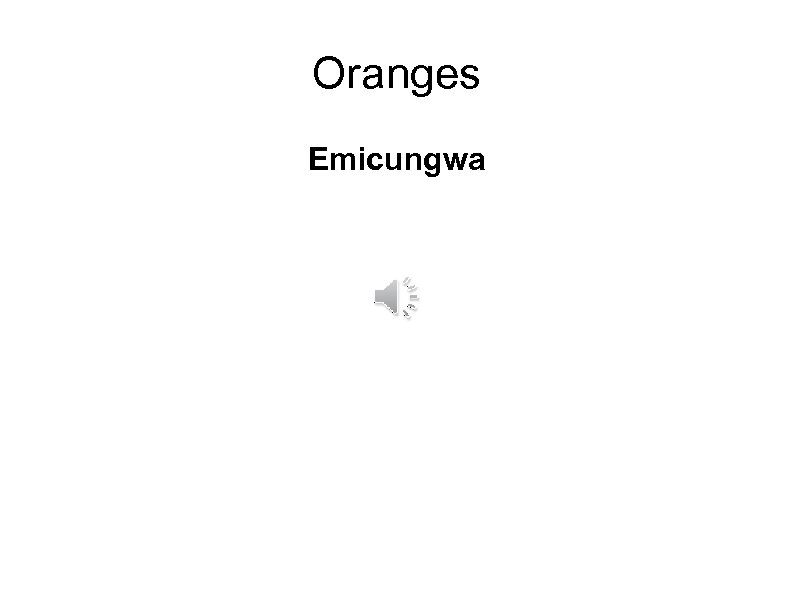 Oranges Emicungwa 