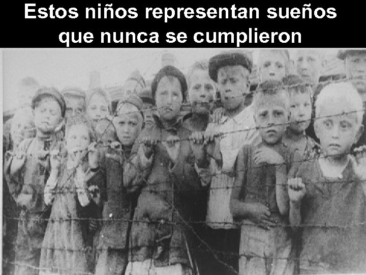 Estos niños representan sueños que nunca se cumplieron 