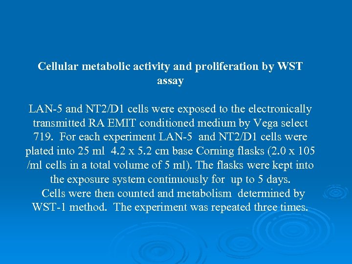 Cellular metabolic activity and proliferation by WST assay LAN-5 and NT 2/D 1 cells