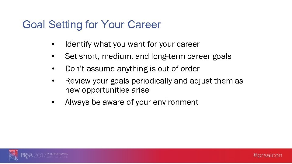 Goal Setting for Your Career • • • Identify what you want for your