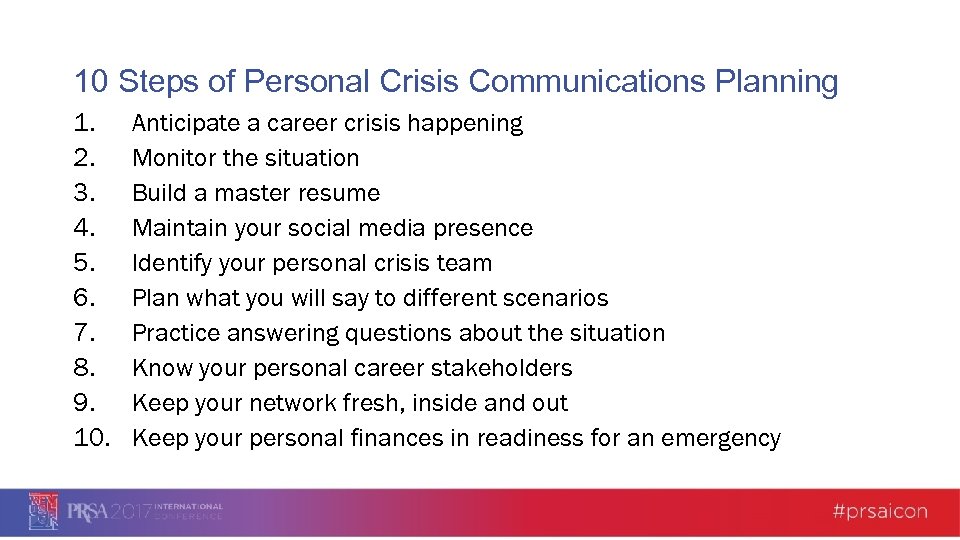 10 Steps of Personal Crisis Communications Planning 1. 2. 3. 4. 5. 6. 7.