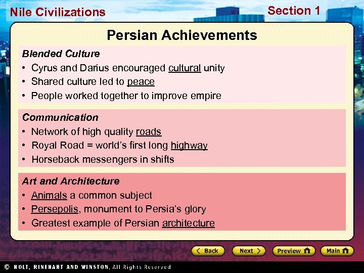 Section 1 Nile Civilizations Persian Achievements Blended Culture • Cyrus and Darius encouraged cultural