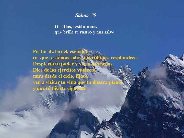 Salmo 79 Oh Dios, restáuranos, que brille tu rostro y nos salve Pastor de