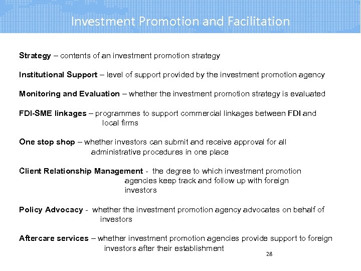 Investment Promotion and Facilitation Strategy – contents of an investment promotion strategy Institutional Support