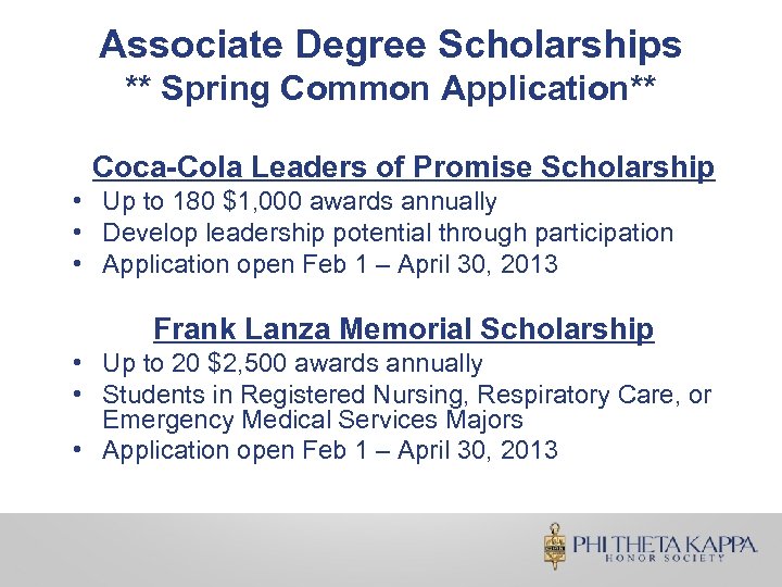 Associate Degree Scholarships ** Spring Common Application** Coca-Cola Leaders of Promise Scholarship • Up