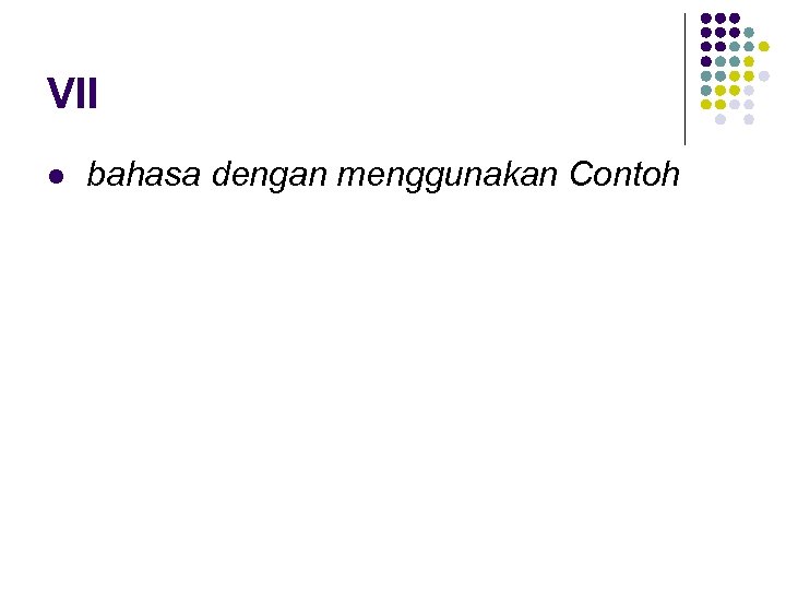 VII l bahasa dengan menggunakan Contoh 