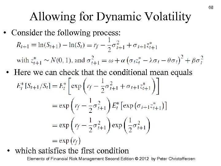 Allowing for Dynamic Volatility • Consider the following process: • Here we can check