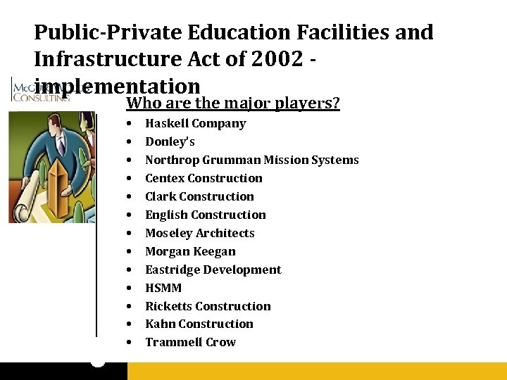 Public-Private Education Facilities and Infrastructure Act of 2002 implementation Who are the major players?