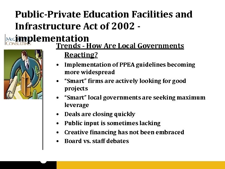 Public-Private Education Facilities and Infrastructure Act of 2002 implementation Trends - How Are Local