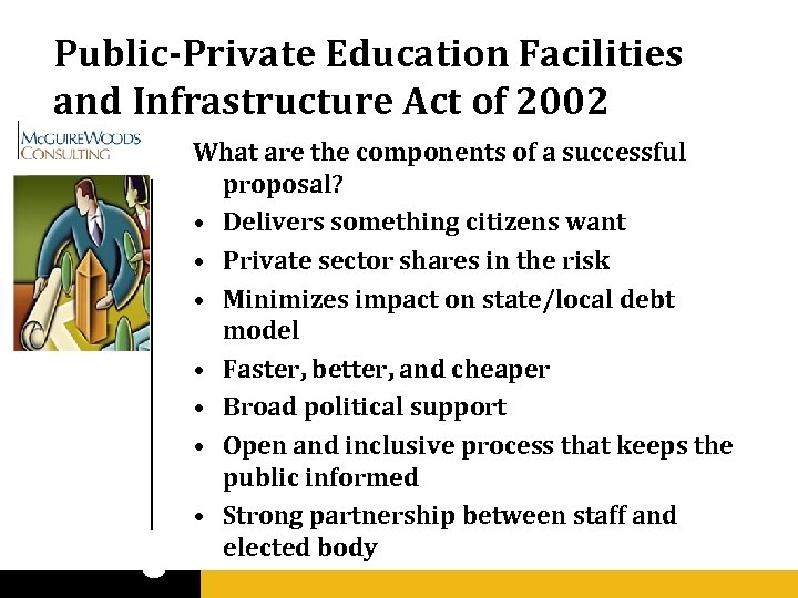 Public-Private Education Facilities and Infrastructure Act of 2002 What are the components of a