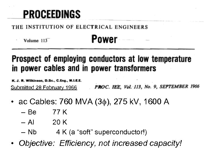 Submitted 28 February 1966 • ac Cables: 760 MVA (3 ), 275 k. V,