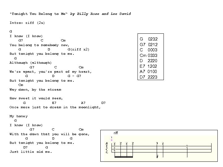 "Tonight You Belong to Me“ by Billy Rose and Lee David Intro: riff (2