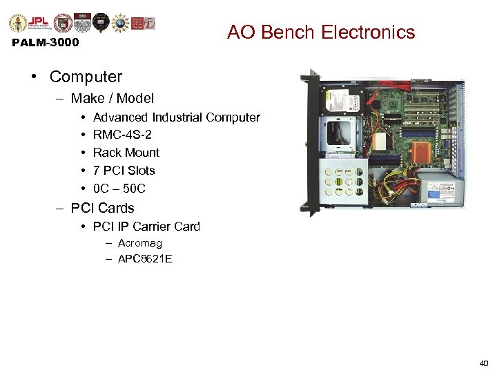 AO Bench Electronics PALM-3000 • Computer – Make / Model • • • Advanced