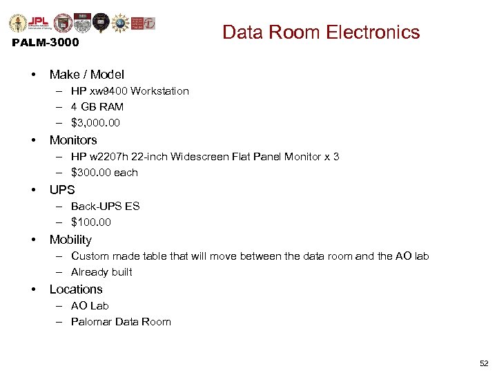 PALM-3000 • Data Room Electronics Make / Model – HP xw 9400 Workstation –